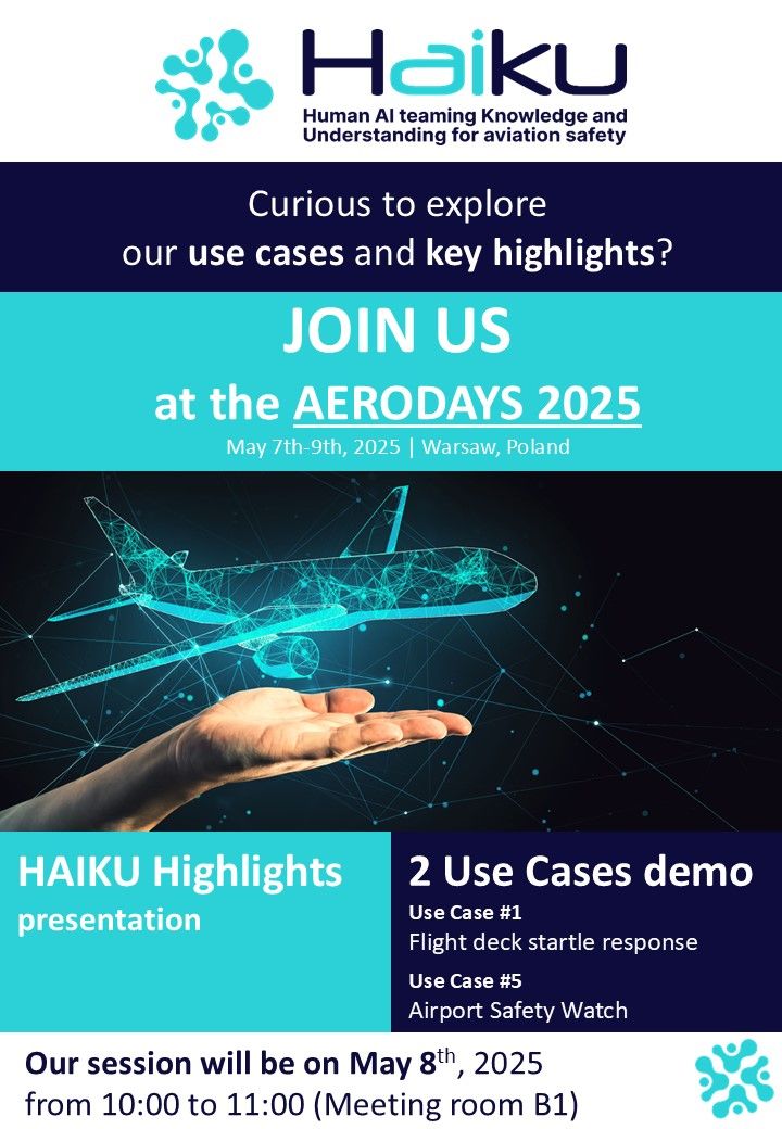 📢What have we learned about #HumanAITeaming from the six #AI #aviation use cases? Curious about it❓ 
👉👉Join us at the HAIKU session at Aerodays 2025! Il will be on May 8th from 10:00 to 11:00 (meeting room B1).
#HorizonEU #cinea_eu