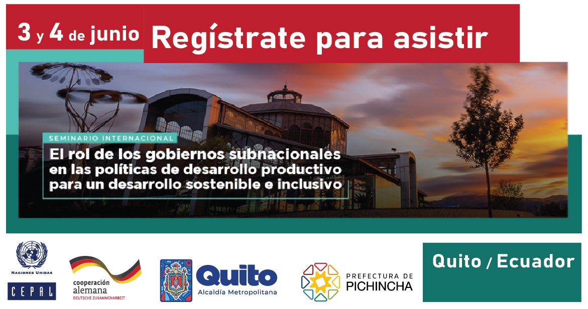 Te esperamos en #Quito, #Ecuador 🇪🇨

Seminario: “El rol de los gobiernos subnacionales en las políticas de desarrollo productivo para un desarrollo sostenible e inclusivo”

Registro: conquito.org.ec/seminario-inte…

<a href="/cepal_onu/">CEPAL</a>
<a href="/ONUecuador/">La ONU en Ecuador</a>
<a href="/PichinchaGob/">Prefectura de Pichincha</a>
<a href="/MunicipioQuito/">Municipio de Quito</a>
<a href="/ConquitoUIO/">ConQuito</a>