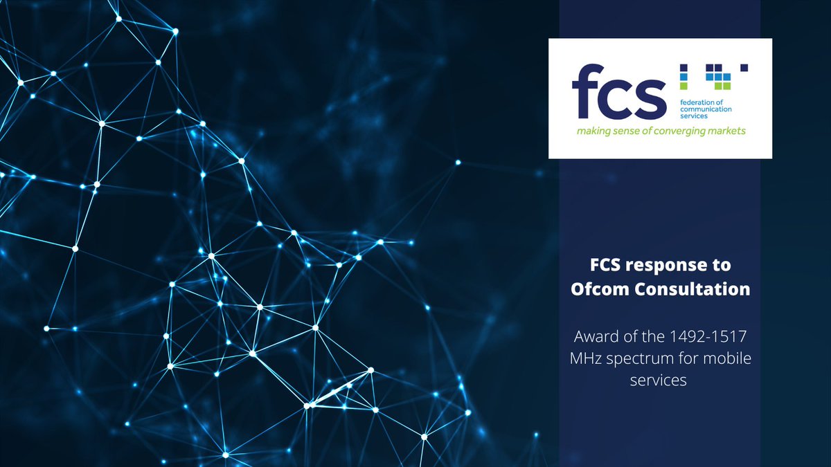 FCS has responded to the Ofcom's consultation on the Award of the 1492-1517 MHz spectrum for mobile services.  

You can read our full response on the FCS website: fcs.org.uk/consultationre… 

Not yet a member? Apply for membership here:
fcs.org.uk/fcs-membership…