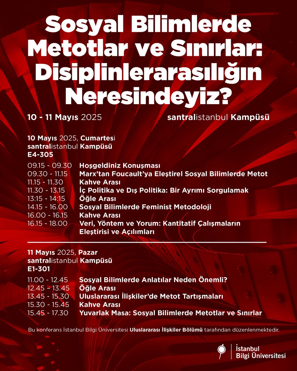 Bölümümüzün düzenlediği konferansa sizleri davet ediyoruz!

Sosyal Bilimlerde Metotlar ve Sınırlar: Disiplinlerarasılığın Neresindeyiz?

📆10-11 Mayıs 2025
📍İstanbul Bilgi Üniversitesi, santralistanbul Kampüsü