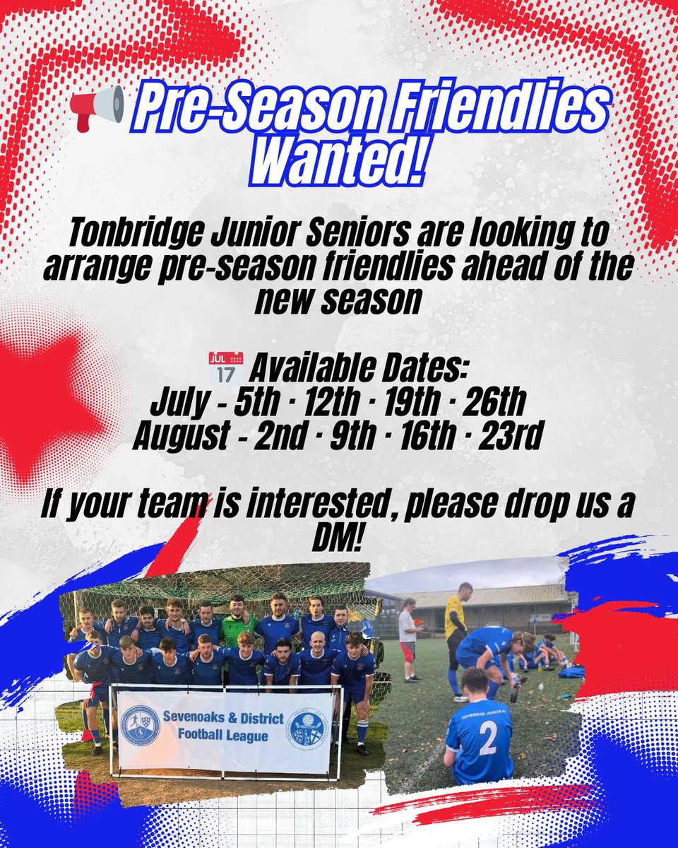 We are looking for Preseason Friendlies ahead of the new season. 

We have the following dates available. 

🗓️ July 5th 12th 19th 26th 

August 2nd 9th 16th 23rd 

#TjfcSenior #tonbridgejuniors #preseason #Friendlies #season2526 #sevenoaksfootballleague #bluearmy #GetInTouch