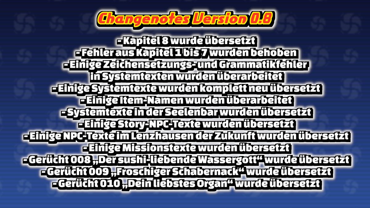 Version 0.8 ist nun veröffentlicht worden. Nun könnt ihr Kapitel 8 von Yo-kai Watch 4 auf Deutsch Spielen! Weitere Informationen findet ihr auf GBATemp gbatemp.net/threads/yo-kai…, oder auf unserer Gamebanana-Seite gamebanana.com/wips/88814