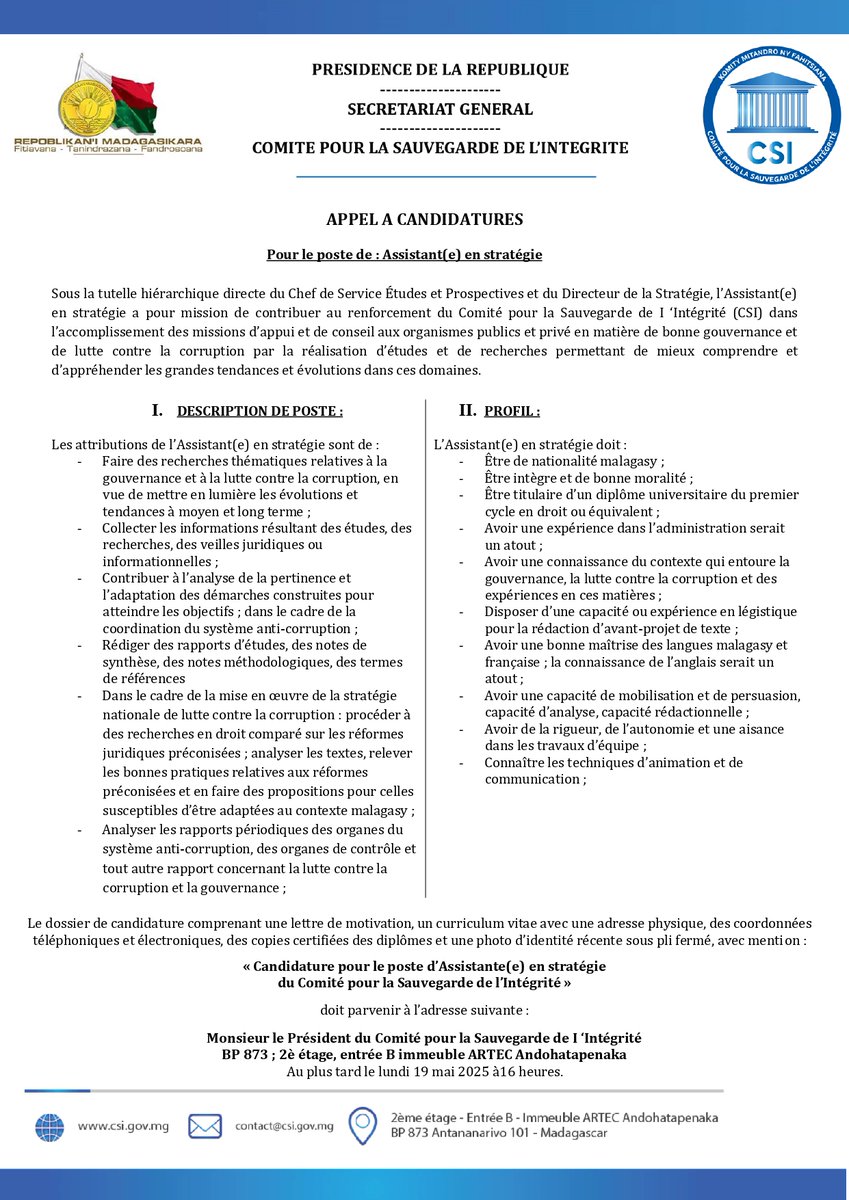 📌 APPEL A CANDIDATURES : 
 ➡️ Chef de Service Chef de service Système National d'Intégrité
 ➡️ Assistant(e) en stratégie