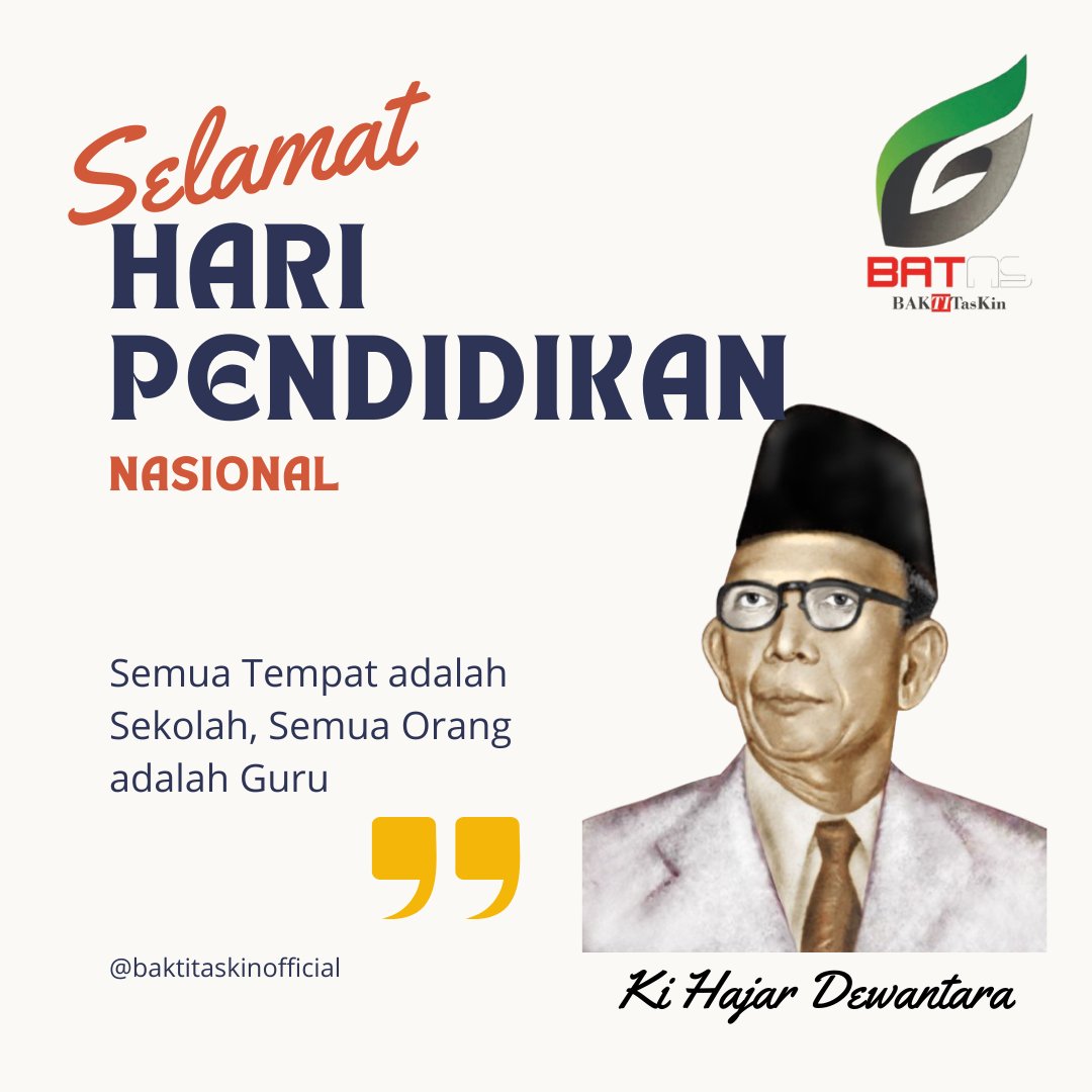 baktitaskin's tweet photo. Selamat Hari Pendidikan Nasional 2025! - “Semua Tempat adalah Sekolah, Semua Orang adalah Guru”. ~ Ki Hajar Dewantara ~
#batas #baktitaskin #HariPendidikanNasional https://t.co/egMFpt9yCt