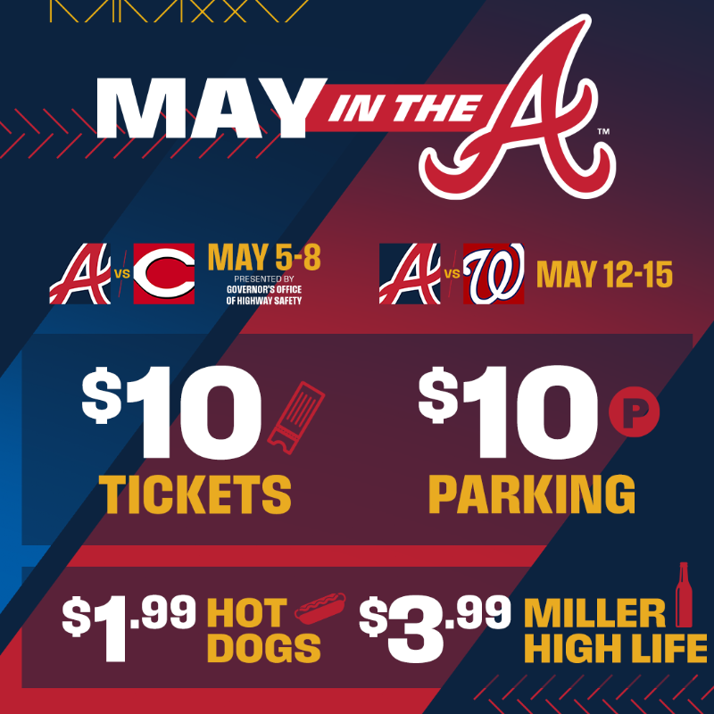 Braves's tweet photo. It’s May in the A, and we’re celebrating with discounted tickets and parking, great concessions offers, fan experiences and more! Join us at Truist Park May 5-15 to take advantage of these deals and steals!