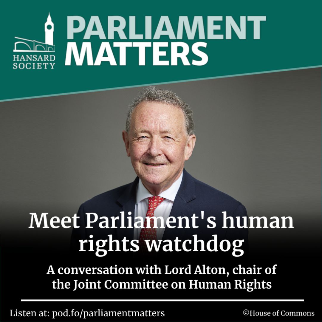 Hansard Society (@hansardsociety) on Twitter photo 🚨 NEW: Meet Parliament's human rights watchdog
In this episode, we speak to Joint Committee on Human Rights chair <a href="/DavidAltonHL/">Lord (David) Alton</a> about the JCHR's work on forced labour, a duty of candour, mental health, and transnational repression.
🎧 Listen below!
buff.ly/D2svxcj 🚨 NEW: Meet Parliament's human rights watchdog
In this episode, we speak to Joint Committee on Human Rights chair <a href="/DavidAltonHL/">Lord (David) Alton</a> about the JCHR's work on forced labour, a duty of candour, mental health, and transnational repression.
🎧 Listen below!
buff.ly/D2svxcj