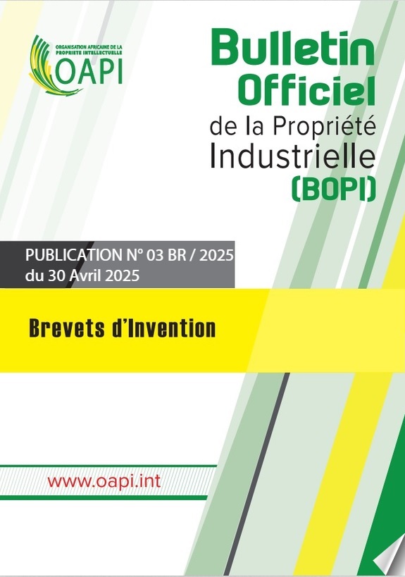 Bulletin Officiel de la Propriété Industrielle (BOPI) des brevets d'invention
Publication N° 03BR/2025 du 30 avril 2025
+ d'information sur oapi.int/publication/br…
