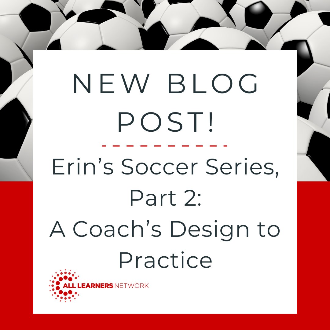 ⚽ It's part two of Erin's soccer series.

📝 The second blog in this series compares a well-planned soccer practice with the All Learners Lesson Structure. Read it now to learn more!

✅ Check it out here:
hubs.li/Q03fYT5L0