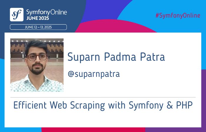 SymfonyCon - SymfonyOnline (@symfonycon) on Twitter photo 🕵️♂️ Scrape data without getting banned? Yes, please!
<a href="/suparnpatra/">Suparn Padma Patra</a> will show you how at #SymfonyOnline June 2025! Fast, smart, and ethical scraping with Symfony & PHP!
🔎 live.symfony.com/2025-online-ju…
👉 live.symfony.com/2025-online-ju… 🕵️♂️ Scrape data without getting banned? Yes, please!
<a href="/suparnpatra/">Suparn Padma Patra</a> will show you how at #SymfonyOnline June 2025! Fast, smart, and ethical scraping with Symfony & PHP!
🔎 live.symfony.com/2025-online-ju…
👉 live.symfony.com/2025-online-ju…