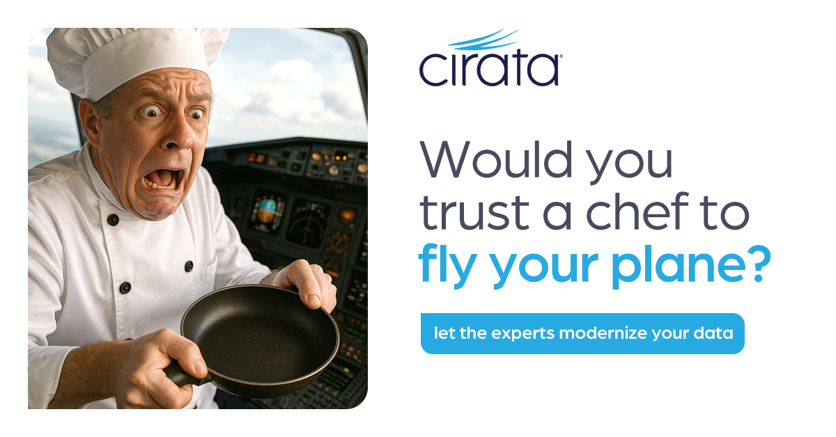 A chef in the flightdeck? 🍳✈️
Trust Cirata for expert data modernization, leaving your team to excel in their craft to save your business time, reduce risks and prevent mistakes.
Learn more: cirata.com/whycirata

#TrustTheDataExperts #DataModernization #Cirata