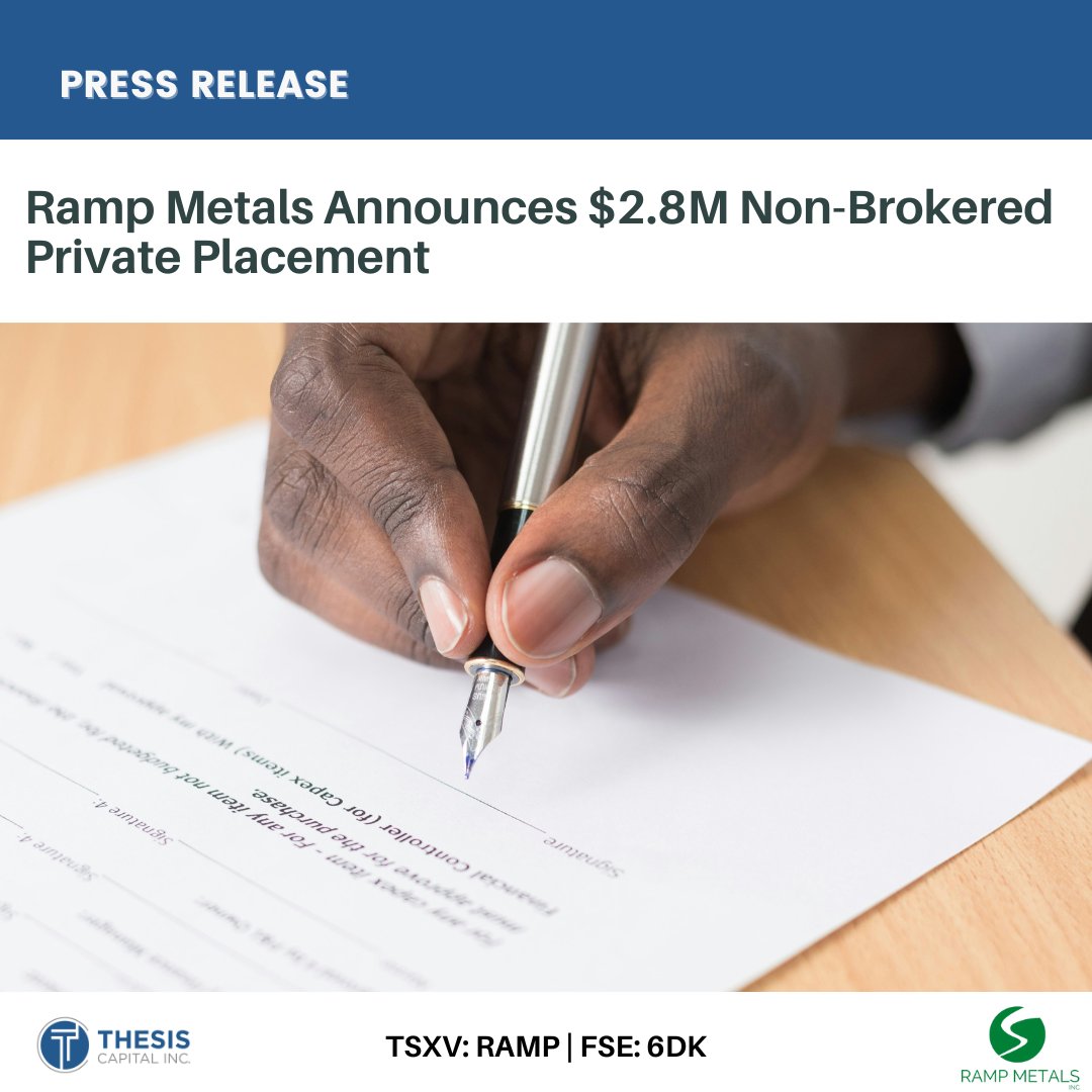 Thesis Capital Inc. (@thesiscap) on Twitter photo Press Release: <a href="/RampMetals/">Ramp Metals Inc. (TSXV: RAMP) (FSE: 6DK)</a> | $RAMP.V #6DK
Ramp #Metals Announces $2.8M Non-Brokered #PrivatePlacement
🔹Up to 1.1M+ Charity Flow-Through (CFT) common shares at $2.07 per CFT Share
🔹Up to 370K common shares at $1.35 per Share
PR Link: tinyurl.com/yfdvmn5e
#juniormining Press Release: <a href="/RampMetals/">Ramp Metals Inc. (TSXV: RAMP) (FSE: 6DK)</a> | $RAMP.V #6DK
Ramp #Metals Announces $2.8M Non-Brokered #PrivatePlacement
🔹Up to 1.1M+ Charity Flow-Through (CFT) common shares at $2.07 per CFT Share
🔹Up to 370K common shares at $1.35 per Share
PR Link: tinyurl.com/yfdvmn5e
#juniormining