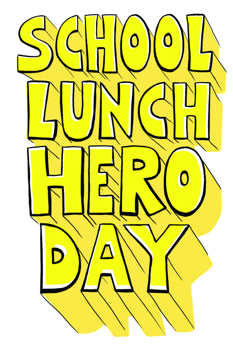 Happy School Lunch Hero Day! Today, we celebrate our staff members behind the scenes who work hard every day to ensure our students have healthy, delicious meals!  Our school lunch heroes make a BIG difference in the lives of our students!
