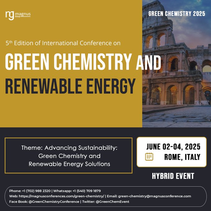 Green Chemistry 2025 (@greenchemevent) on Twitter photo ⏳ Just 1 month to go! Join us at <a href="/GreenChemEvent/">Green Chemistry 2025</a> During June 2-4, 2025, in Rome, Italy. Organized by <a href="/magnus_group/">Magnus Group</a>! 🌱 Don’t miss your chance to be part of it! Register now 👉: magnusconferences.com/green-chemistr…
#GreenChemistryConferences2025 #RenewableEnergyConferences2025 ⏳ Just 1 month to go! Join us at <a href="/GreenChemEvent/">Green Chemistry 2025</a> During June 2-4, 2025, in Rome, Italy. Organized by <a href="/magnus_group/">Magnus Group</a>! 🌱 Don’t miss your chance to be part of it! Register now 👉: magnusconferences.com/green-chemistr…
#GreenChemistryConferences2025 #RenewableEnergyConferences2025