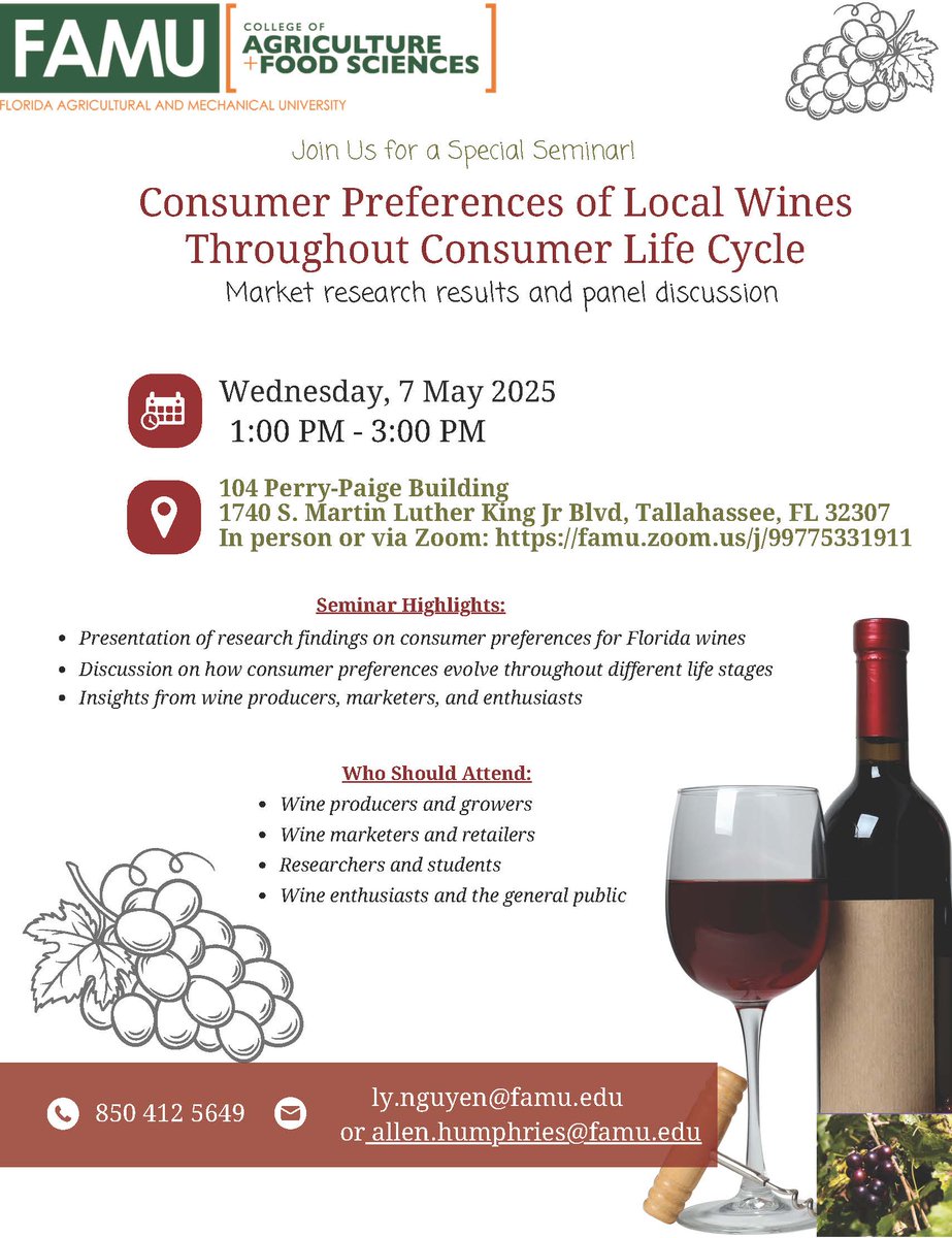 DSolisAgEcon's tweet image. .@FAMU_1887 #Agribusiness Seminar: Consumer Preferences of Local Wines Throughout Consumer Life Cycle Market. Wednesday, 7 May 2025, 1:00 PM - 3:00 PM