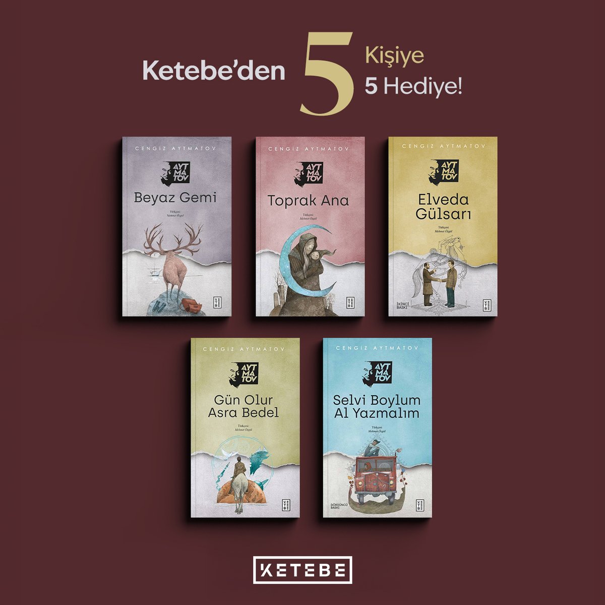 #Çekiliş

Ketebe’den 5 kişiye 5 kitap (Beyaz Gemi, Toprak Ana, Elveda Gülsarı, Gün Olur Asra Bedel ve Selvi Boylum Al Yazmalım) hediye!

İşte yapmanız gerekenler:

📌 Ketebe’yi takip etmek
📌 Bu gönderiyi RT etmek

📍 Kazananlar 5 Mayıs Pazartesi açıklanacaktır.