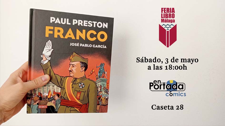 Mañana sábado estaré firmando ejemplares de 'Franco' en la Feria del Libro de Málaga. ¡Espero veros por allí!