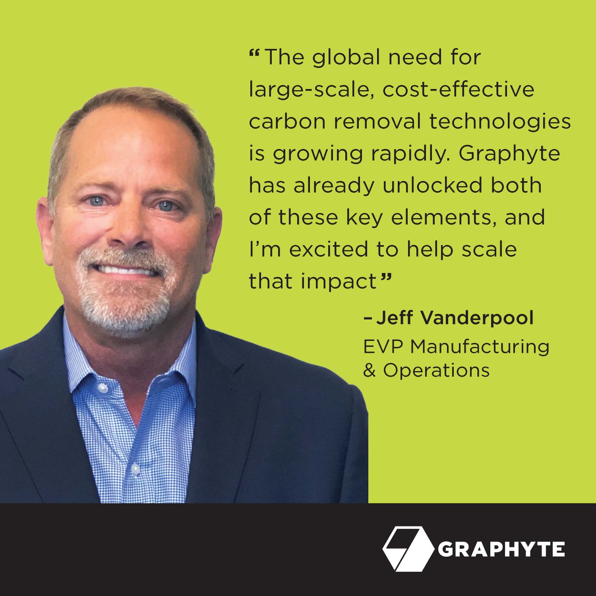 Meet Jeff Vanderpool, Graphyte’s EVP of Manufacturing &amp; Operations who plays a critical role at our Loblolly facility in Arkansas, while also supporting plans for additional locations. 

Born and raised in #PineBluff, Jeff has spent 30 years working in heavy #manufacturing, with