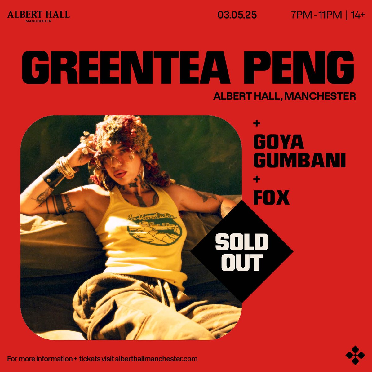 Albert Hall (@alberthallmcr) on Twitter photo TONIGHT:
Doors 7pm
Fox 7:30pm
<a href="/Goyagumbani/">goya gumbani.</a> 8:10pm
<a href="/greentea_peng/">Greentea Peng</a> 9pm
Curfew 11pm
SOLD OUT
Enjoy the show! TONIGHT:
Doors 7pm
Fox 7:30pm
<a href="/Goyagumbani/">goya gumbani.</a> 8:10pm
<a href="/greentea_peng/">Greentea Peng</a> 9pm
Curfew 11pm
SOLD OUT
Enjoy the show!