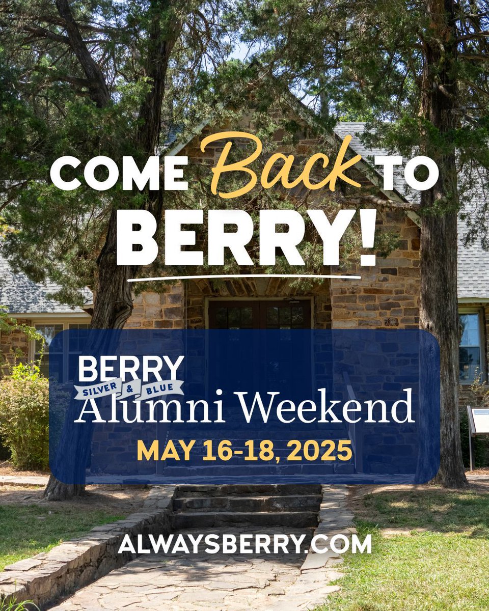 Reconnect with classmates, tour the world’s most beautiful campus, hear from the Alumni Council and enjoy a weekend filled with laughter, nostalgia and Berry pride May 16–18 at Silver &amp; Blue Alumni Weekend 2025!

Register today at alwaysberry.com/alumniweekend.