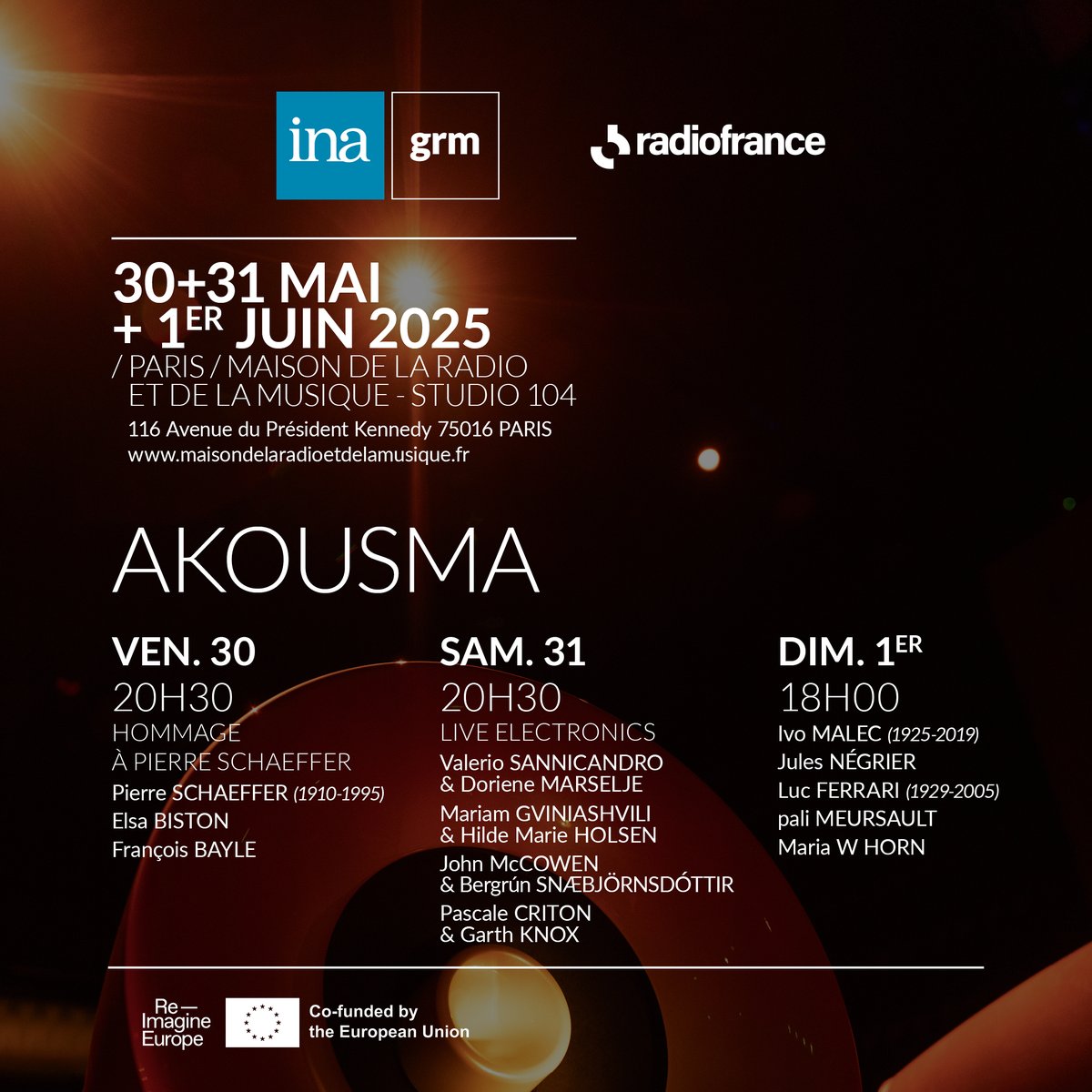 INA grm (@ina_grm) on Twitter photo Prochains concerts du GRM à la <a href="/maisondelaradio/">Maison de la Radio et de la Musique</a> les 30-31 mai + 1er juin !
Toutes les infos : maisondelaradioetdelamusique.fr/tag/akousma-2
<a href="/reimagine_EU/">Re-Imagine Europe</a> Prochains concerts du GRM à la <a href="/maisondelaradio/">Maison de la Radio et de la Musique</a> les 30-31 mai + 1er juin !
Toutes les infos : maisondelaradioetdelamusique.fr/tag/akousma-2
<a href="/reimagine_EU/">Re-Imagine Europe</a>