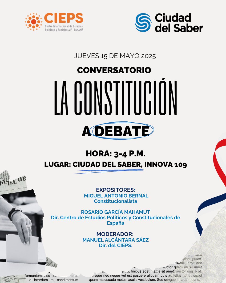 CIEPSPanama's tweet image. Conversatorio
La Constitución a Debate
Jueves 15 de mayo
🕒 3:00 – 4:00 p.m.
📍 Ciudad del Saber – Innova 109
Exponen:
Miguel Antonio Bernal – Constitucionalista
Rosario García Mahamut – Directora del Centro de Estudios Políticos y Constitucionales de España
Modera:
Manuel…