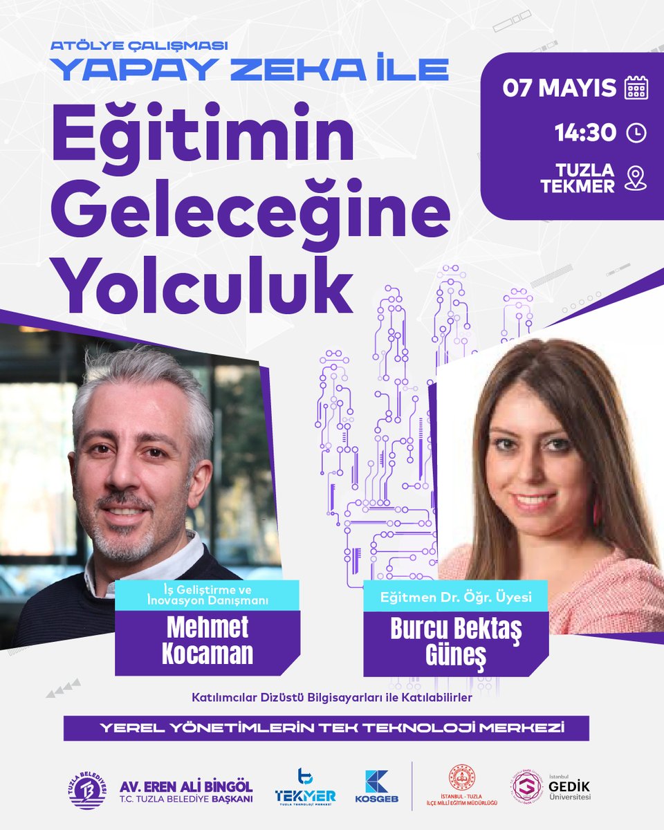 TuzlaBelediyesi's tweet photo. Atölye Çalışması: Yapay Zeka ile Eğitimin Geleceğine Yolculuk 🤖

Bilişim Haftası kapsamında; Tuzla TEKMER, Gedik Üniversitesi, KOSGEB ve Tuzla İlçe Millî Eğitim Müdürlüğü iş birliğiyle gerçekleştirilecek bu özel atölye çalışmasında, yapay zekâ teknolojilerinin eğitimdeki yenilikçi uygulamalarını uzman isimlerle birlikte ele alacağız. 

🗓️ 7 Mayıs 2025
🕑 14:30
📍 Tuzla TEKMER

Konuşmacılar:
🎙️ Mehmet Kocaman – İş Geliştirme ve İnovasyon Danışmanı
🎙️ Dr. Öğr. Üyesi Burcu Bektaş Güneş – Eğitim Teknolojileri Uzmanı

Not: Katılımcılar dizüstü bilgisayarlarıyla atölyeye aktif olarak katılım sağlayabilirler. Etkinlik sonunda dijital katılım belgesi verilecektir.