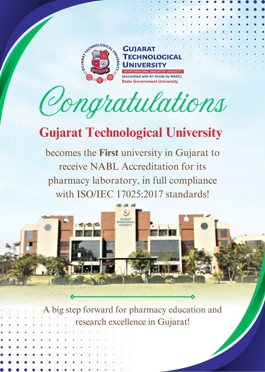 🎉 Proud Moment for #GTU!
Gujarat Technological University becomes the first university in Gujarat to receive NABL Accreditation for its pharmacy laboratory, in full compliance with ISO/IEC 17025:2017 standards!