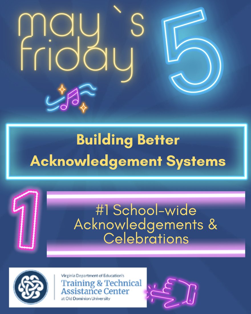 Each Friday this May we’re highlighting ways to build better acknowledgment systems and shine a spotlight on best practices for celebrating the whole school, your class, individual students AND staff! Click the link below to learn more. #Friday5

ttac.odu.edu/behavior/may-f…