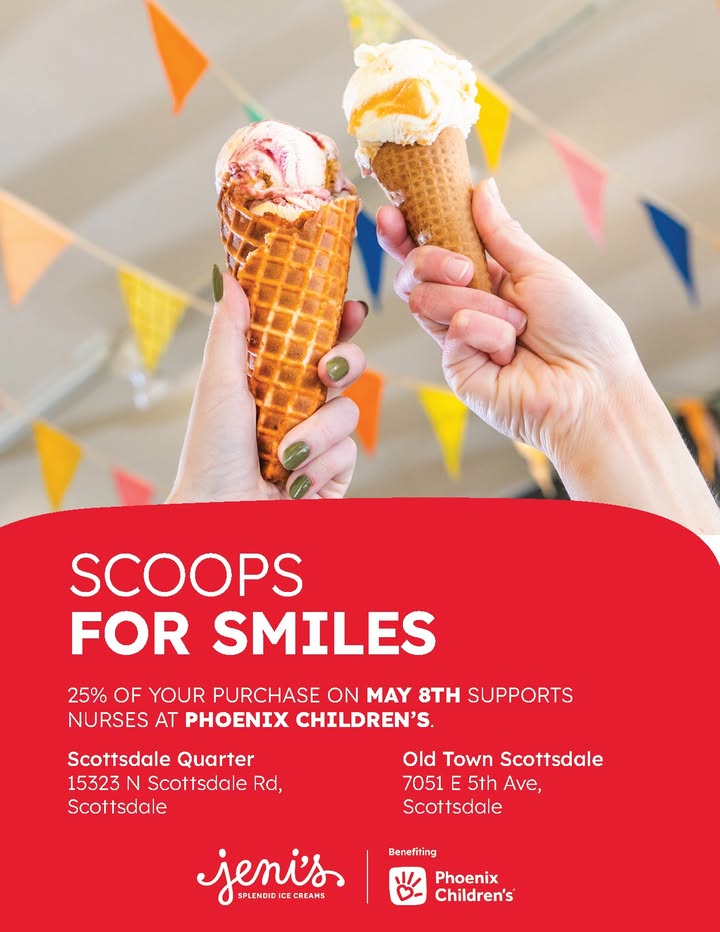 Scoop for a cause this May 8!

25% of all sales at Jeni's Splendid Ice Creams will benefit Phoenix Children’s – supporting life-changing care for Arizona’s kids.

🍦 Visit any location:
📍 Scottsdale Quarter – 15323 N Scottsdale Rd, Ste 100
📍 Old Town Scottsdale – 7051 E 5th Ave