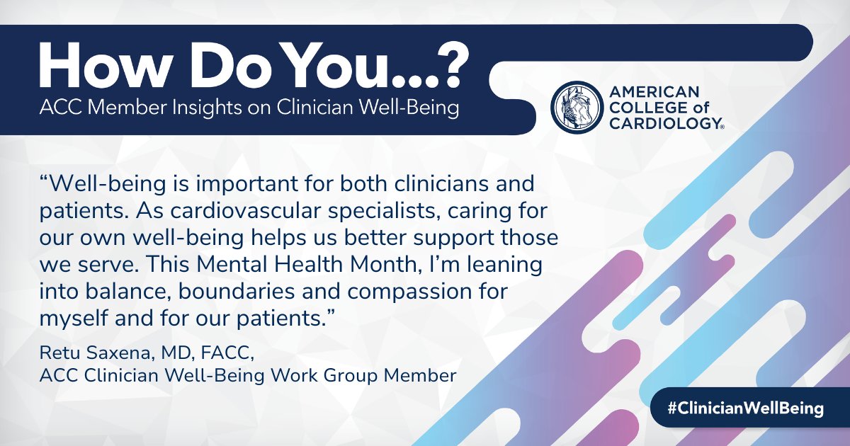 American College of Cardiology (@accintouch) on Twitter photo How do you prioritize your well-being for #MentalHealthAwarenessMonth? ACC #ClinicianWellBeing Work Group Member Dr. <a href="/retu_saxena/">Retu Saxena</a> is focusing on:
⚖️ Balance
🚧 Boundaries
🤝 Compassion
Share your thoughts for #MentalHealthMonth! 🔗 bit.ly/2NccnrX How do you prioritize your well-being for #MentalHealthAwarenessMonth? ACC #ClinicianWellBeing Work Group Member Dr. <a href="/retu_saxena/">Retu Saxena</a> is focusing on:
⚖️ Balance
🚧 Boundaries
🤝 Compassion
Share your thoughts for #MentalHealthMonth! 🔗 bit.ly/2NccnrX