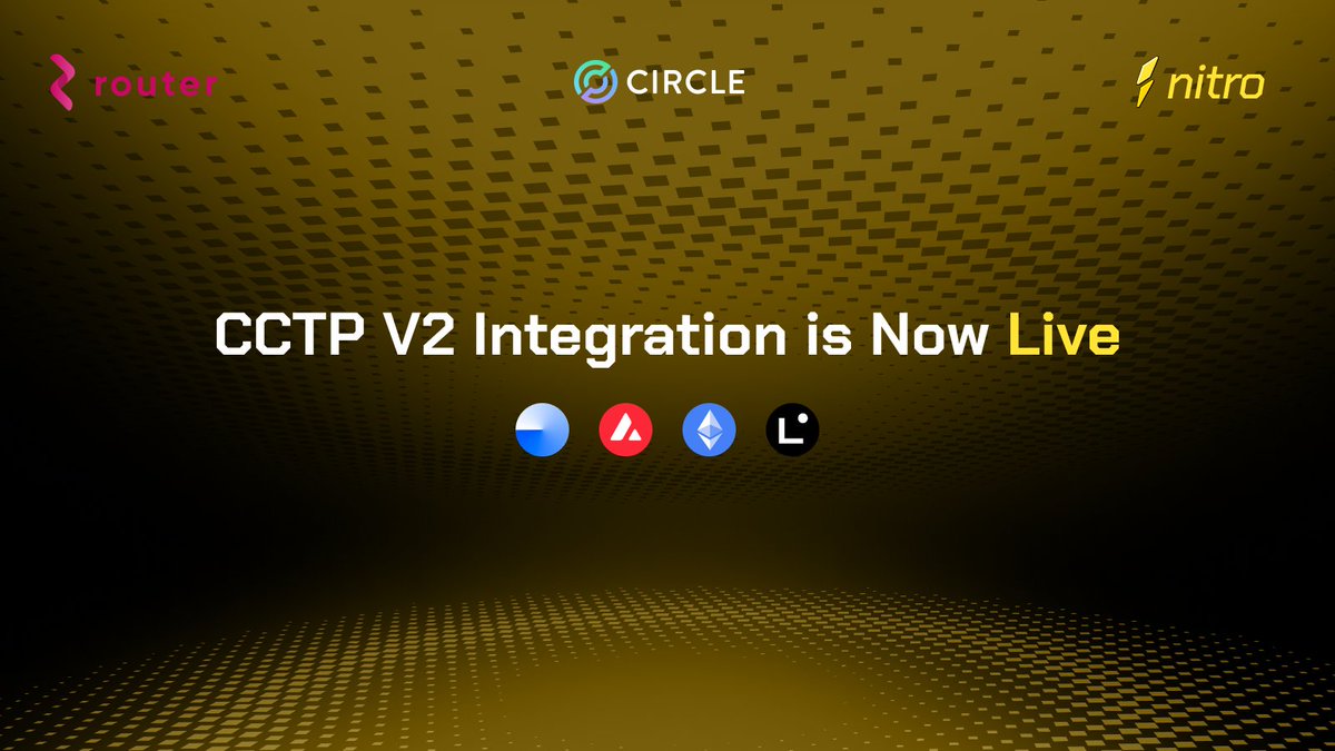 CCTP V2 Integration is LIVE on Router Nitro!

We're thrilled to announce that <a href="/circle/">Circle</a>'s CCTP V2 is now fully integrated into our cross-chain bridge, Router Nitro, bringing ultra-fast <a href="/USDC/">USDC</a> transfers across chains!

Now live on:
- <a href="/ethereum/">Ethereum</a>
- <a href="/base/">Base</a>
- <a href="/LineaBuild/">Linea.eth</a>
- <a href="/avax/">Avalanche🔺</a>
(Support