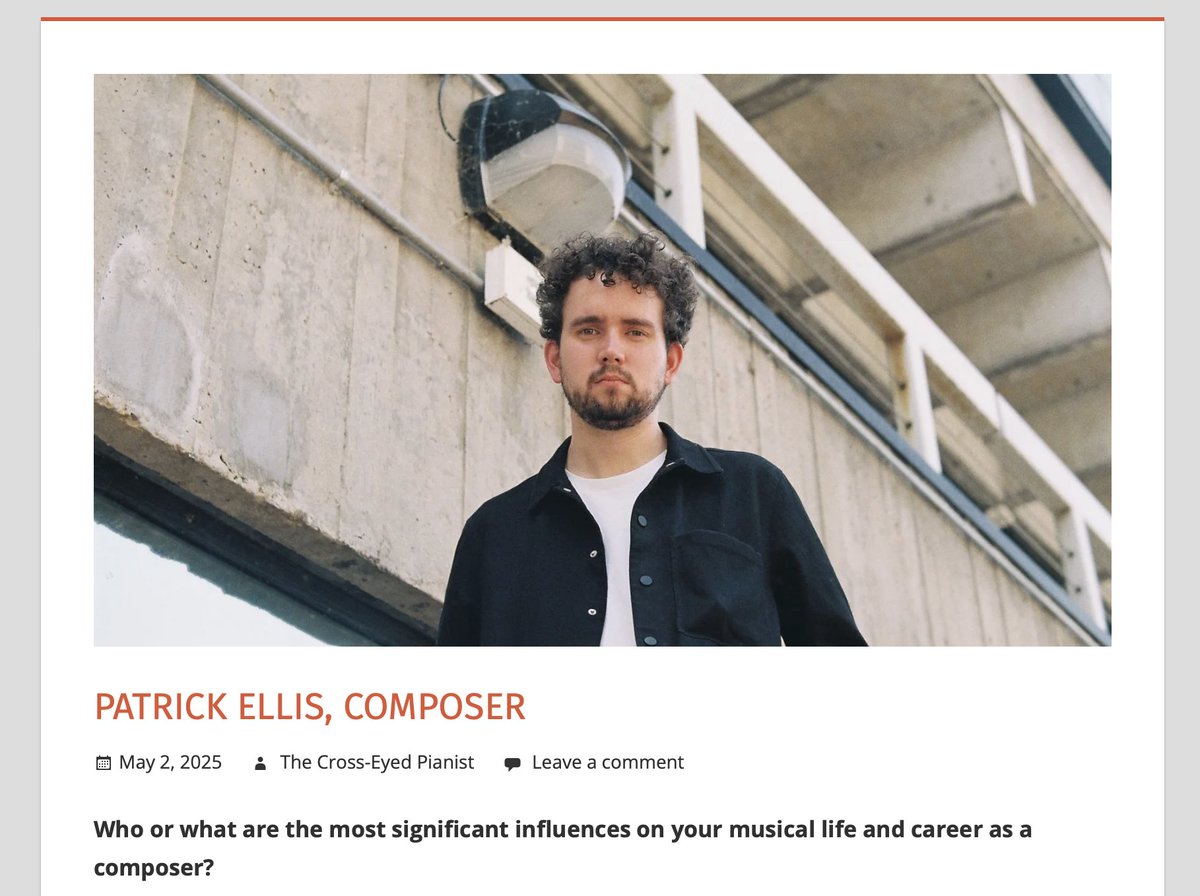 patrickel94's tweet image. Recently, @CrossEyedPiano interviewed me as part of her online series, 'Meet the Artist'.
I touch on the pleasures/challenges of writing a new composition, working methods, and unspoken aspects of the classical music industry, plus more.
meettheartist.online/2025/05/02/pat…