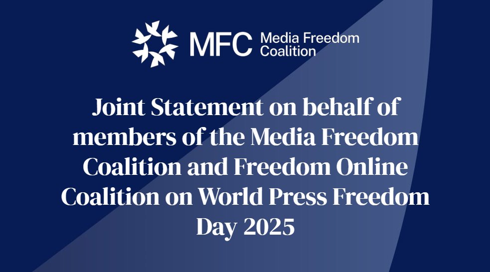 Media Freedom Coalition (@mediafreedomc) on Twitter photo Members of the MFC and the <a href="/FO_Coalition/">Freedom Online Coalition</a> have published a joint statement in honour of #WorldPressFreedomDay 2025.
Full statement: mediafreedomcoalition.org/joint-statemen… Members of the MFC and the <a href="/FO_Coalition/">Freedom Online Coalition</a> have published a joint statement in honour of #WorldPressFreedomDay 2025.
Full statement: mediafreedomcoalition.org/joint-statemen…