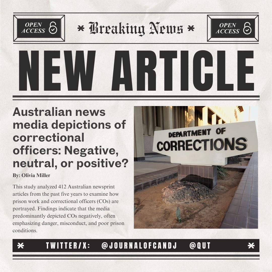 Check out this new Open Access study that examine how Australian newsprint media portrays correctional officers and work in prison.  

Read the full article at the Journal of Crime and Justice: shorturl.at/PICeb