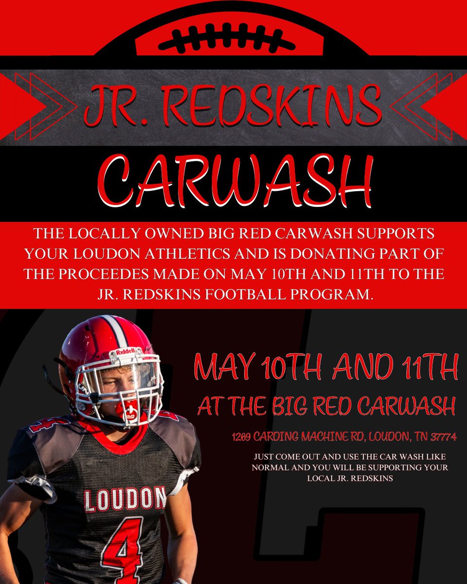 May 10th and 11th use the Big Red CARWASH and some proceeds will be donated to the JR. Redskins football program.