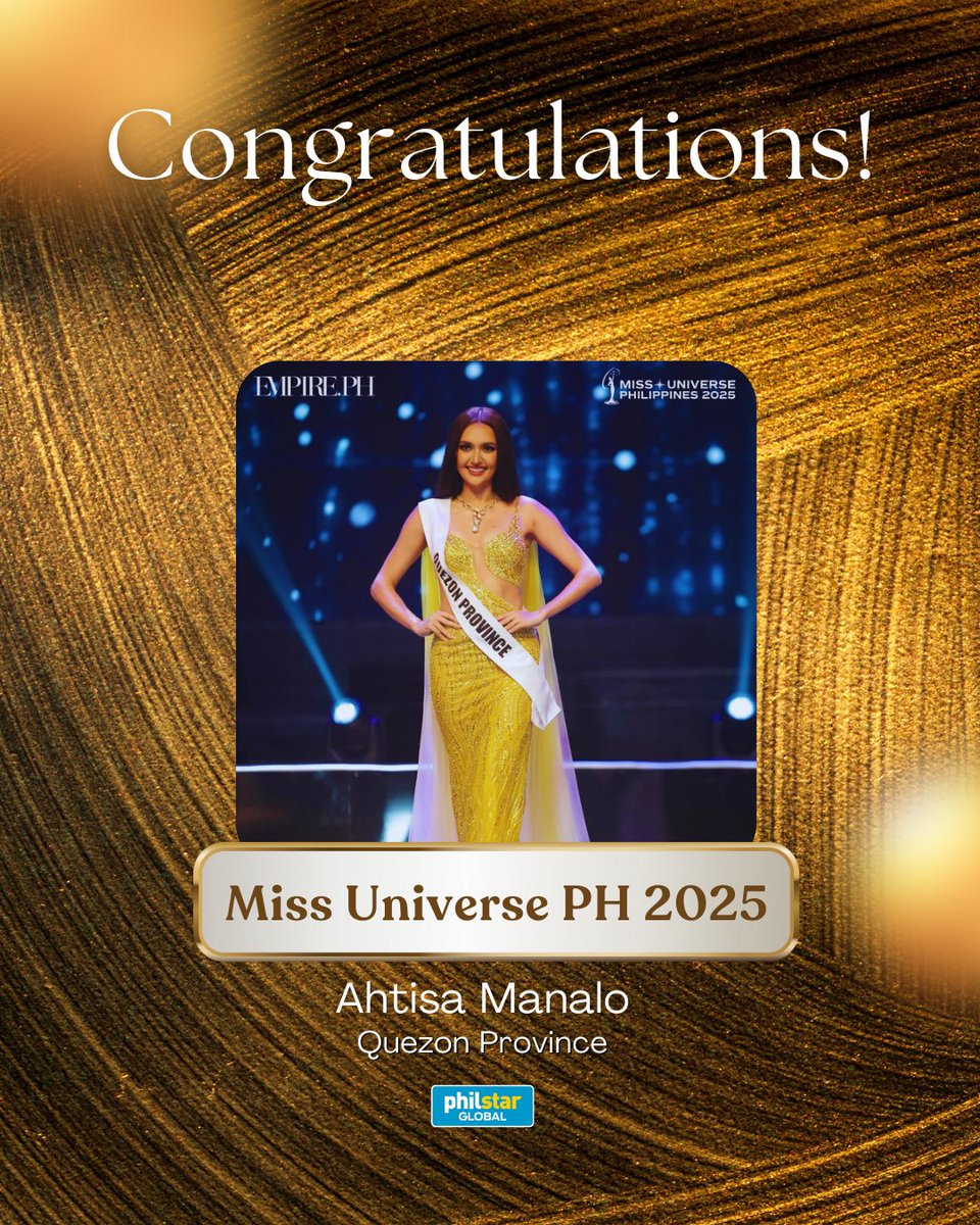 PhilstarNews's tweet photo. CROWNED AND READY TO CONQUER THE UNIVERSE! 🌍✨

Congratulations to Ahtisa Manalo of Quezon Province, the newly crowned #MissUniversePhilippines2025! She will proudly represent the Philippines at the 74th Miss Universe pageant in Thailand.

A queen with beauty, brilliance and heart…the journey to the universe begins now.

Relive the coronation night here: https://t.co/kPT4gD4xV0
