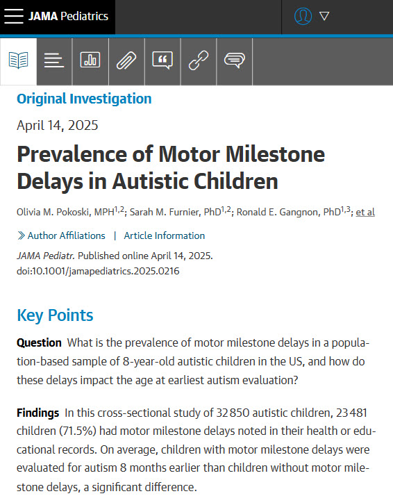 JAMA Pediatrics (@jamapediatrics) on Twitter photo Most viewed in the last 7 days from <a href="/JAMAPediatrics/">JAMA Pediatrics</a>:
Motor milestone delays are common among autistic children and are associated with earlier autism evaluations and diagnoses, according to this cross-sectional study.
ja.ma/4iCnxlU Most viewed in the last 7 days from <a href="/JAMAPediatrics/">JAMA Pediatrics</a>:
Motor milestone delays are common among autistic children and are associated with earlier autism evaluations and diagnoses, according to this cross-sectional study.
ja.ma/4iCnxlU