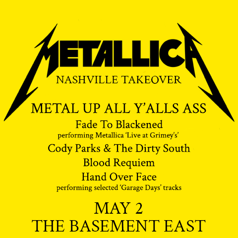 TONIGHT! We've got Fade to Blackened with <a href="/CP_TDS/">Cody Parks & The Dirty South</a>, Hand Over Face, and Blood Requiem in the house for Metallica Nashville Takeover at 8PM. Doors open at 7PM. Grab tickets now at the link or at the door. bit.ly/4i7KVHR