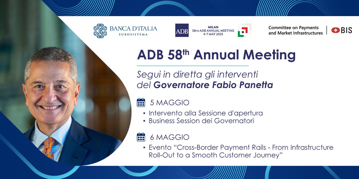 🌍 4-7 maggio 2025 #ADBAnnualMeeting 58ª Riunione Annuale della Banca Asiatica di Sviluppo <a href="/ADB_HQ/">Asian Development Bank</a>  a Milano.

🗓️ 5 maggio
▶️ Intervento del Governatore Panetta alla sessione di apertura.
🔴 Seguilo in diretta alle h 10.30 sul sito bancaditalia.it
▶️ Il VDG Paolo Angelini