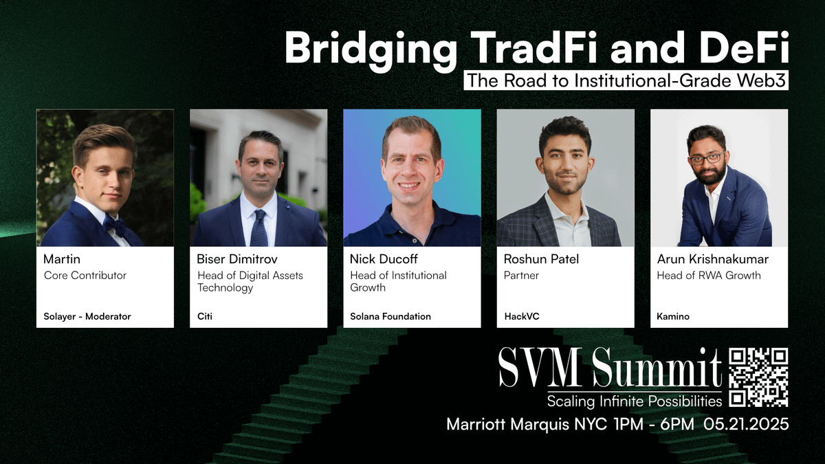 SVM Summit Panel: Bridging TradFi and DeFi – The Road to Institutional-Grade Web3

We’re bringing together leaders from both worlds to discuss what it takes to make Web3 institution-ready:
<a href="/biserdimitrov/">Biser</a> – <a href="/Citi/">Citi</a>
<a href="/nickducofff/">Nick Ducoff</a> – <a href="/SolanaFndn/">Solana Foundation</a>
<a href="/roshunpatel/">Roshun Patel</a> – <a href="/hack_vc/">Hack VC</a>
<a href="/gumdalf_/">Arun</a> –