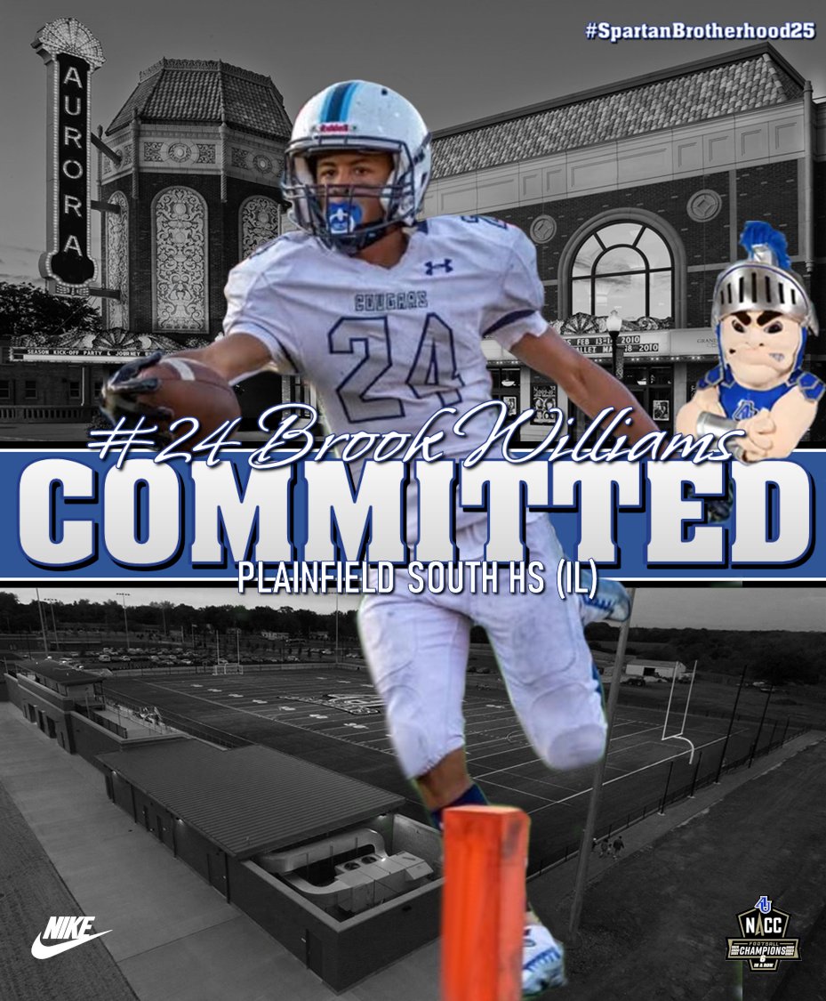 Aurora University Football (@au_spartanfb) on Twitter photo Spartan Fans, we are excited to welcome <a href="/Brookxwill/">Brook Williams</a> from Plainfield South HS to the Aurora Football Family. #WeAreOneAU #SpartanBrotherhood25 Spartan Fans, we are excited to welcome <a href="/Brookxwill/">Brook Williams</a> from Plainfield South HS to the Aurora Football Family. #WeAreOneAU #SpartanBrotherhood25