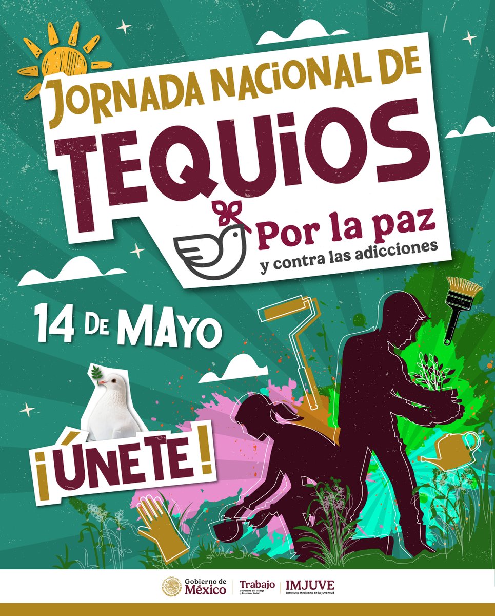 ¿Quieres transformar a tu país? ¡Únete este 14 de mayo y cambiemos el futuro! 🌎

Súmate a la “Jornada Nacional de Tequios por La Paz y contra las adicciones” ✨ una iniciativa en conjunto con <a href="/GobiernoMX/">Gobierno de México</a>, <a href="/STPS_mx/">STPS México</a> y <a href="/SEP_mx/">SEP México</a>. 🇲🇽 

Ponte las pilas y únete a los #TequiosPorLaPaz.