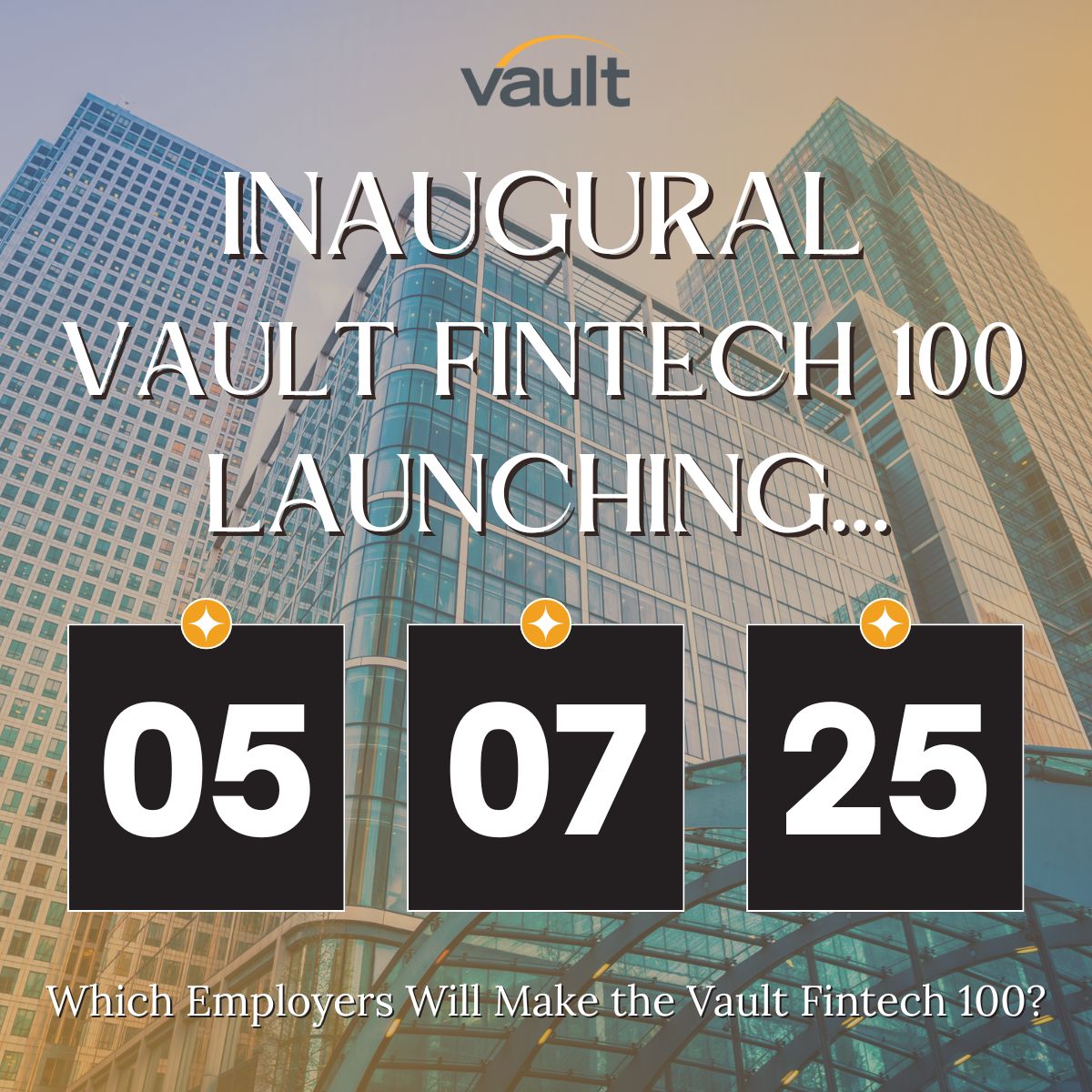 On May 7, 2025, we’re unveiling the inaugural Vault Fintech 100—our first-ever list of the top fintech employers for early career talent. These are the fintechs redefining financial services and attracting the next generation of innovators. Check back Wednesday for the full list!