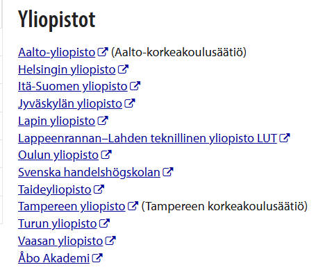 Suomessa on 13 yliopistoa. Luulisi näin pienessä maassa selvittävän 3-4:llä. Ja mikä pahinta, lähes kaikissa yliopistoissa on sama oppiaineiden sikermä. Miksi? Mikseivät yliopistot voi selkeämmin erikoistua? Eikö olisi järkevää päästä suurempiin yksiköihin ja säästää rahaa.