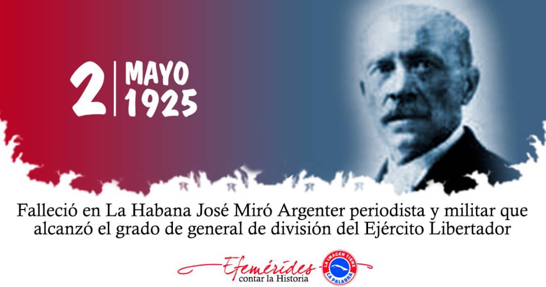 Se cumple hoy 2 de mayo el centenario de la muerte del General mambi de origen catalán José Miró Argenter. Valiente en el combate y un notable escritor, sus "Crónicas de la guerra" deslumbran aun hoy a miles de cubanos. 
#LaHabanaEsSalud
#CubaViveEnSuHistoria
