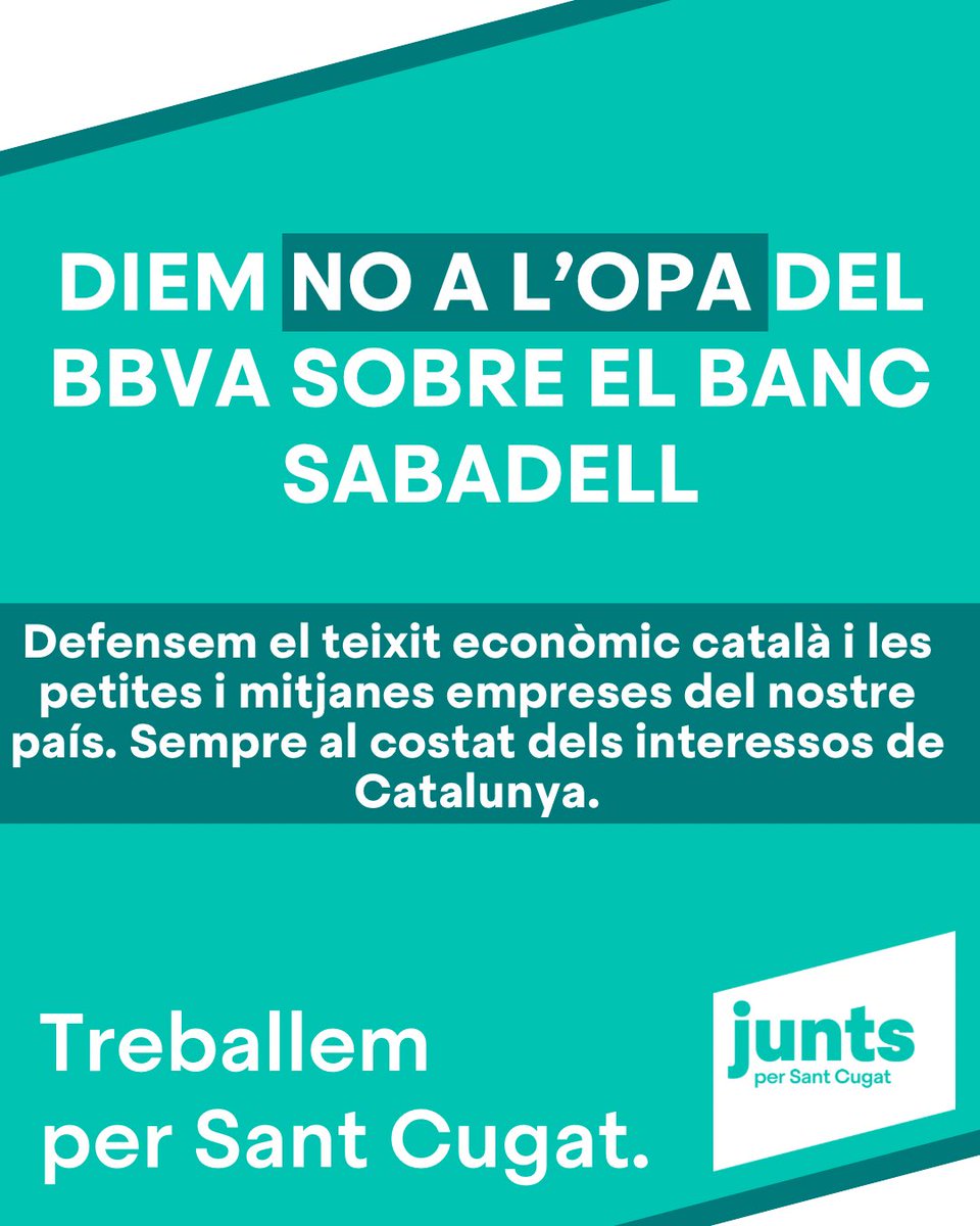 📢 Junts per Sant Cugat diem NO a l'OPA del BBVA sobre el Banc Sabadell. Defensem el teixit econòmic català i les petites i mitjanes empreses del nostre país.

⏩️ Ens oposem del tot a l’OPA i demanem al Govern de l’Estat que no l'autoritzi.