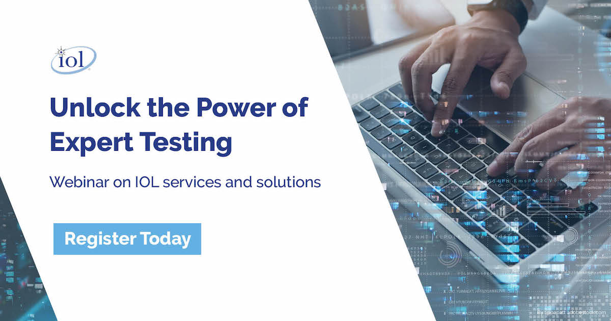 Last chance to register for IOL services and solutions webinar! Join us tomorrow at 11 AM (ET) to learn how
partnering with the UNH-IOL gives you the confidence that your products meet the highest industry standards.  Register Today! bit.ly/4ibhHI2