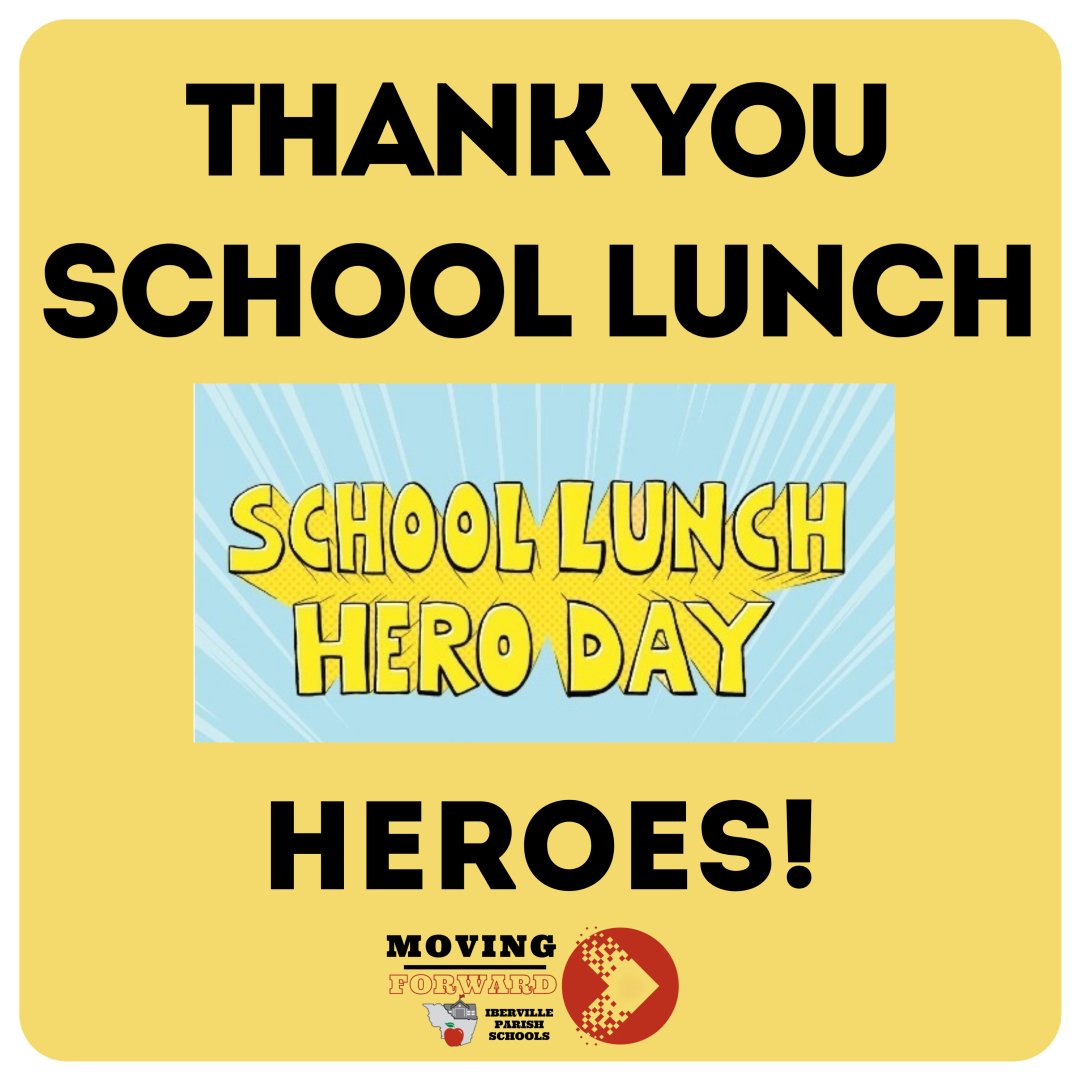 It's School Lunch Hero Day! We want to thank all of our hardworking lunchroom staff for their commitment and dedication to our schools/students every day! You are appreciated! #MovingForward