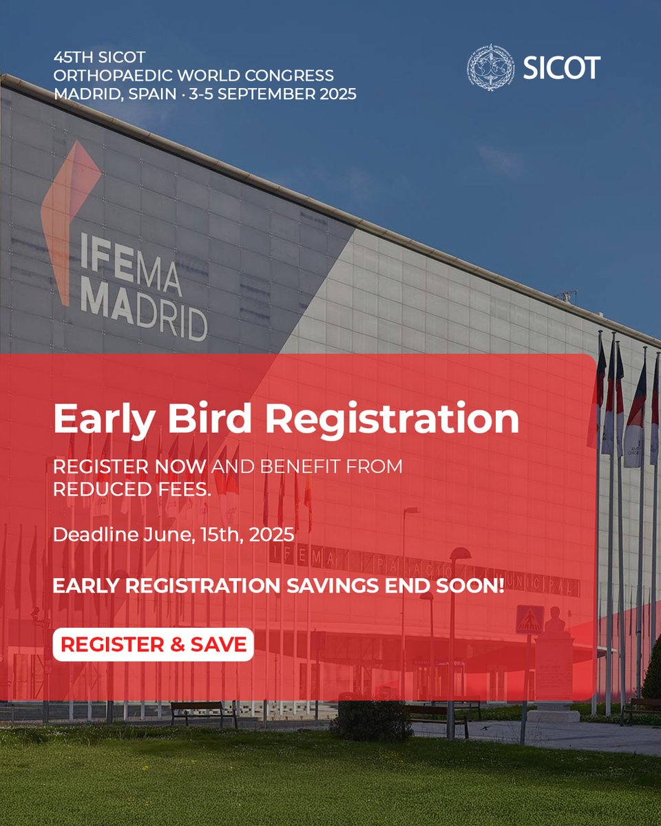 The Early Registration Rate deadline for the SICOT Congress Madrid 2025 ends on 15 June 2025!
SICOT 2025 offers a fantastic international platform to connect with leading orthopaedic surgeons and experts. 
Don't miss out!
REGISTER &amp; SAVE (click)
sicot-congress.com/SICOT2025/regi…