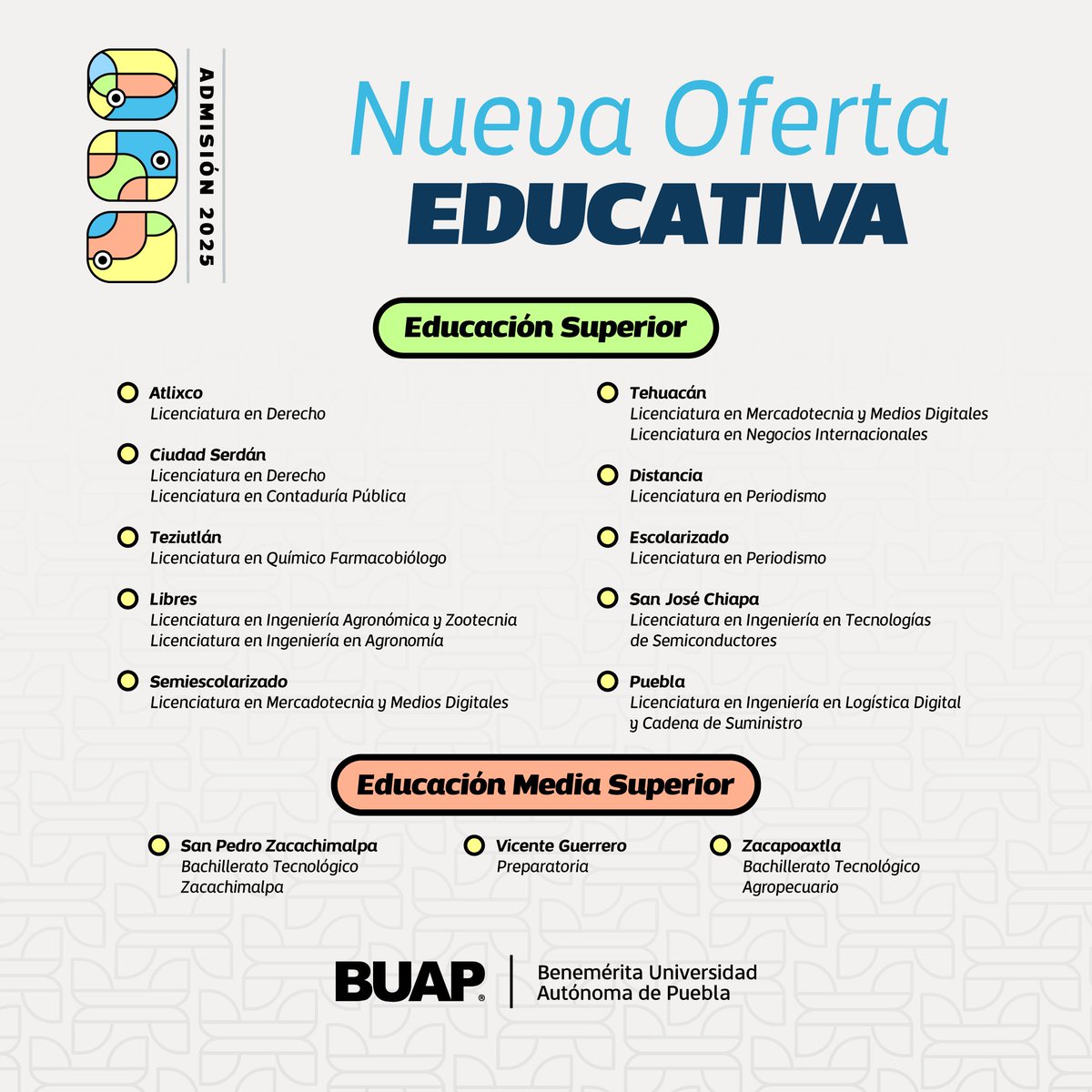 BUAPoficial's tweet photo. Conoce la nueva oferta educativa. 

Programas de Educación Superior y Media Superior. 

#AdmisiónBUAP2025 #BUAP #Licenciatura #Preparatoria #Bachillerato https://t.co/NgzDRwxvSX